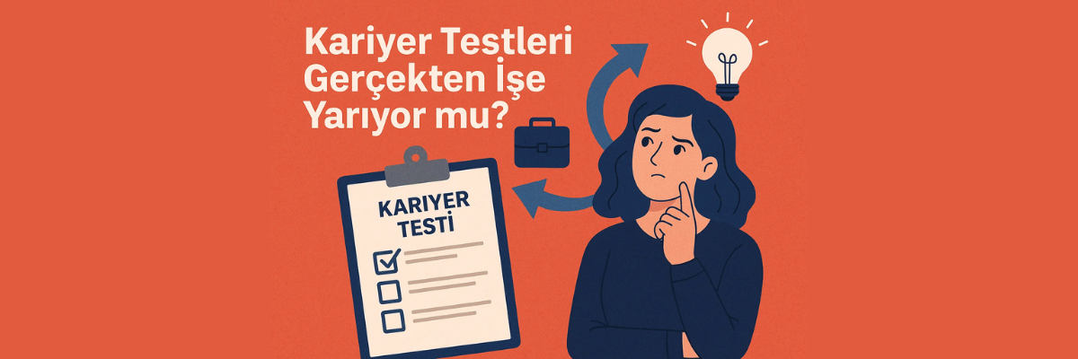 Kariyer Testlerinin Etkisi